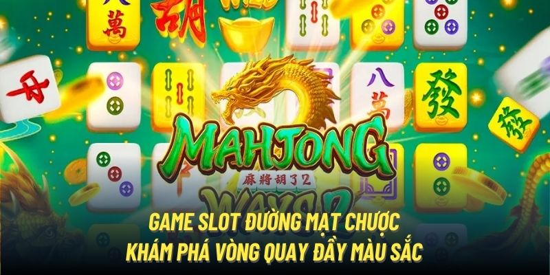 game-slot-duong-mat-chuoc